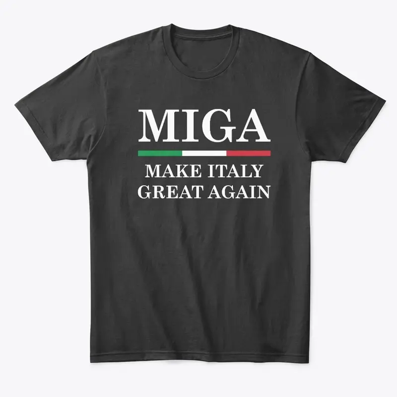 Make Italy Great Again - MIGA