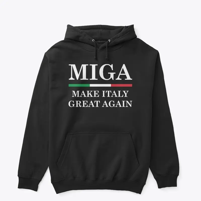 Make Italy Great Again - MIGA