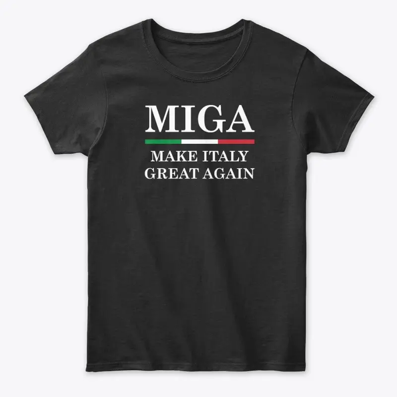 Make Italy Great Again - MIGA